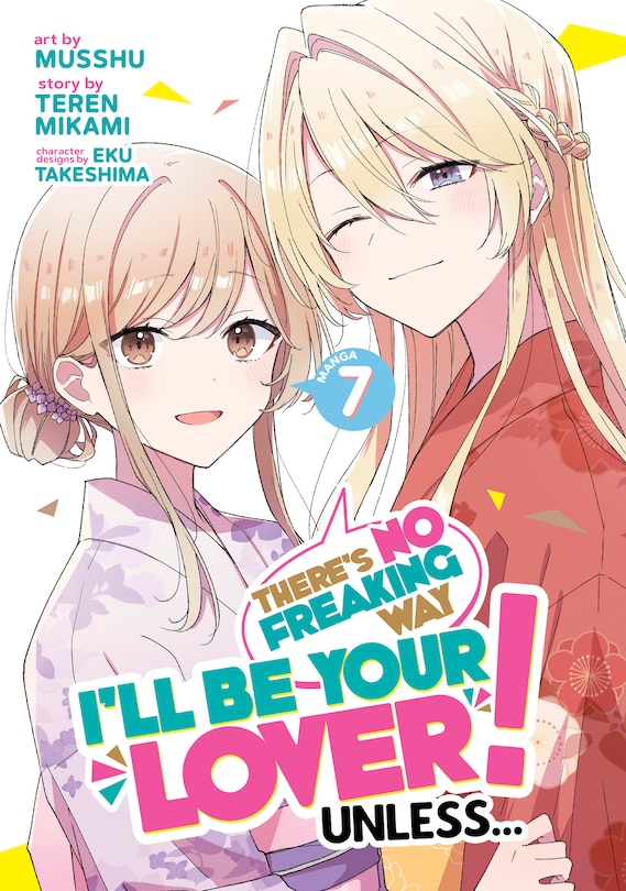 Front cover_There's No Freaking Way I'll be Your Lover! Unless... (Manga) Vol. 7