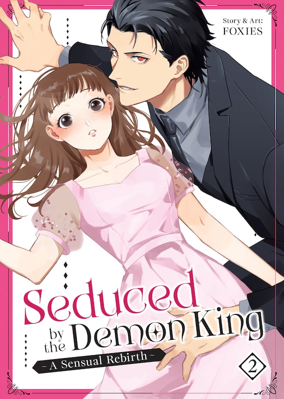 Front cover_Seduced by the Demon King: A Sensual Rebirth Vol. 2