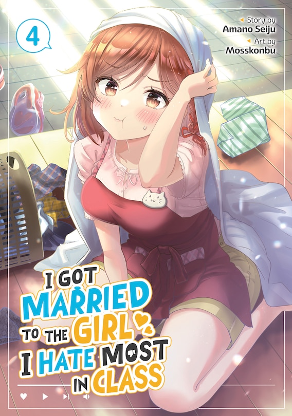 Front cover_I Got Married to the Girl I Hate Most in Class (Manga) Vol. 4