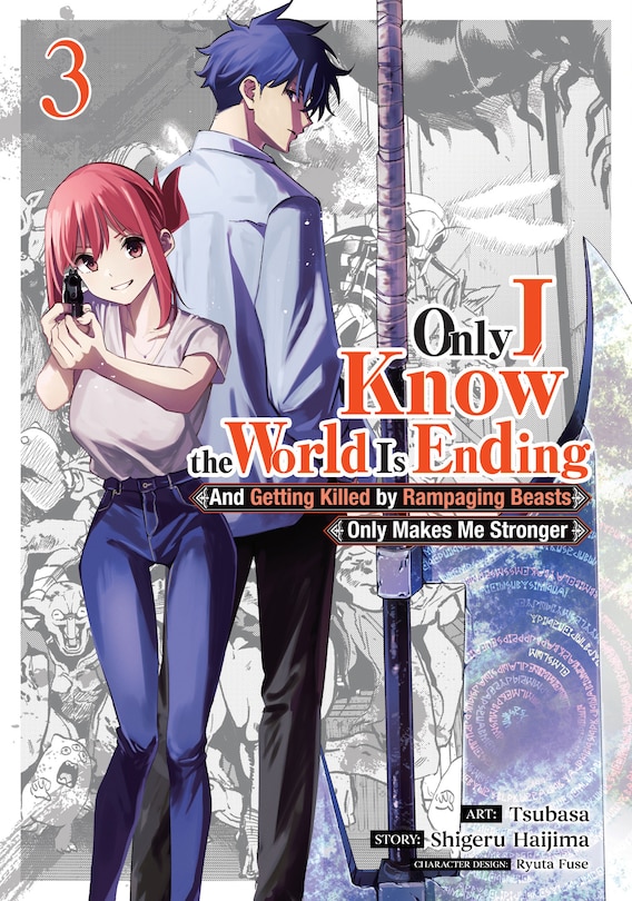 Front cover_Only I Know the World Is Ending and Getting Killed by Rampaging Beasts Only Makes Me Stronger (Manga) Vol. 3