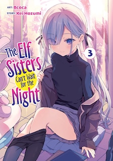 Front cover_The Elf Sisters Can't Wait for the Night Vol. 3
