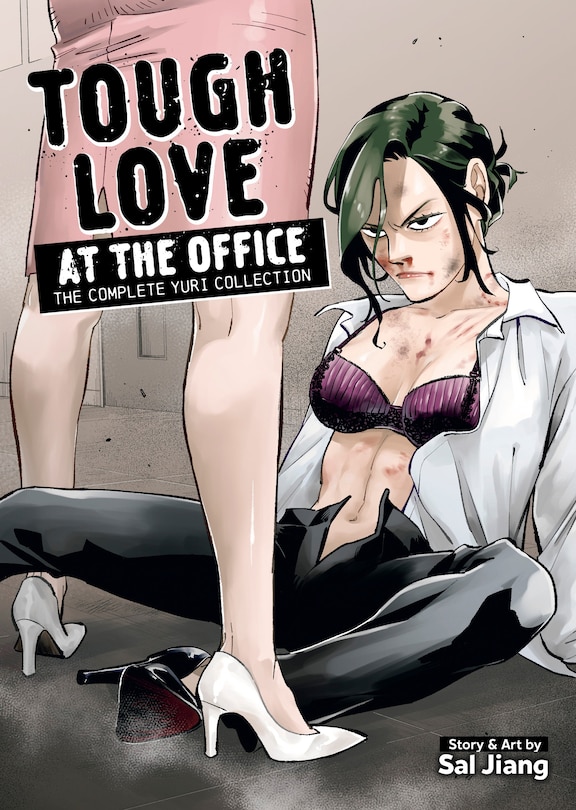 Front cover_Tough Love at the Office: The Complete Yuri Collection