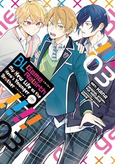 Front cover_BL Game Rebirth: My New Life as the Hero's Younger Brother Vol. 3