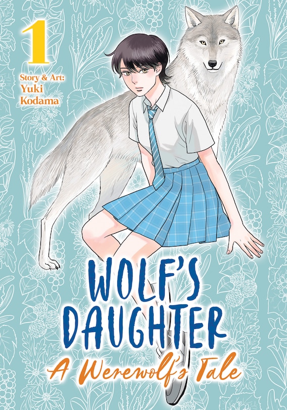 Front cover_Wolf's Daughter: A Werewolf's Tale Vol. 1