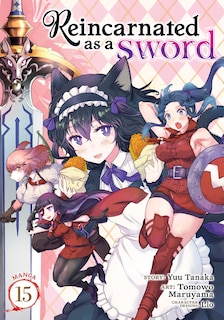 Couverture_Reincarnated as a Sword (Manga) Vol. 15