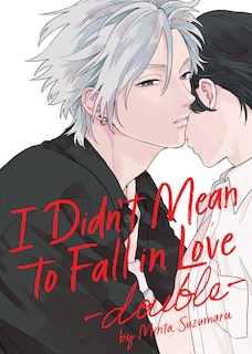 Front cover_I Didn't Mean to Fall in Love -double-