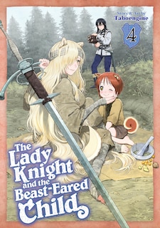 Front cover_The Lady Knight and the Beast-Eared Child Vol. 4