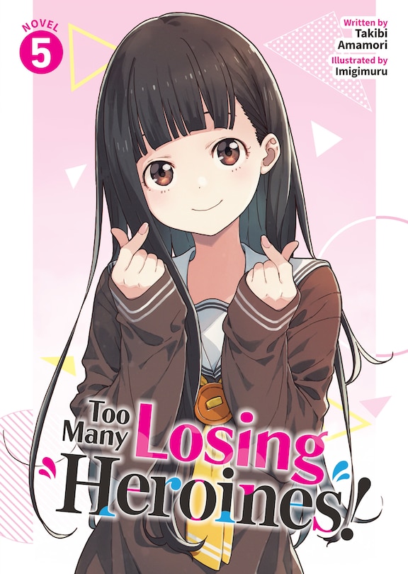 Front cover_Too Many Losing Heroines! (Light Novel) Vol. 5