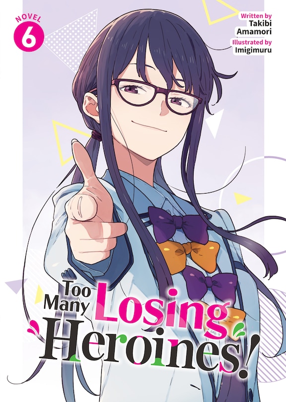 Couverture_Too Many Losing Heroines! (Light Novel) Vol. 6