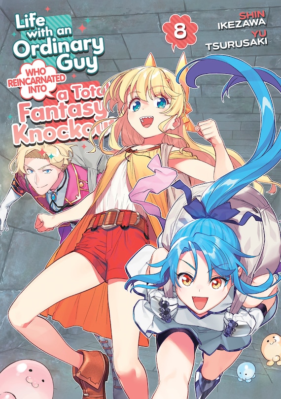 Couverture_Life with an Ordinary Guy Who Reincarnated into a Total Fantasy Knockout Vol. 8
