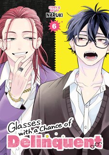 Front cover_Glasses with a Chance of Delinquent Vol. 6