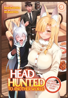 Front cover_Headhunted to Another World: From Salaryman to Big Four! Vol. 9