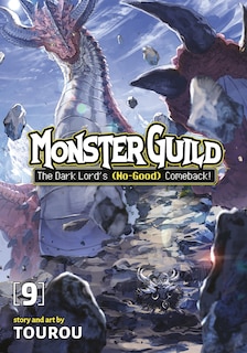 Front cover_Monster Guild: The Dark Lord's (No-Good) Comeback! Vol. 9