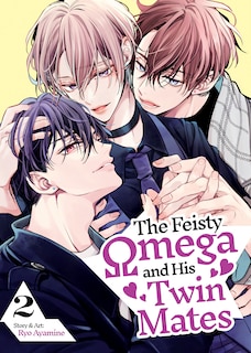 Couverture_The Feisty Omega and His Twin Mates Vol. 2