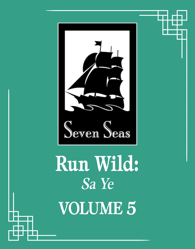 Front cover_Run Wild: Sa Ye (Novel) Vol. 5