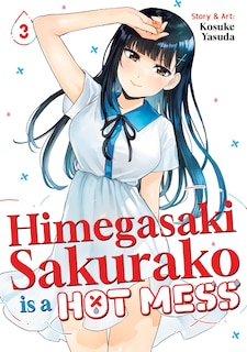 Front cover_Himegasaki Sakurako Is a Hot Mess Vol. 3