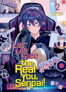 Front cover_Let Me See the Real You, Senpai! Vol. 2