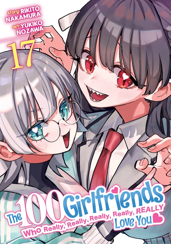Front cover_The 100 Girlfriends Who Really, Really, Really, Really, Really Love You Vol. 17