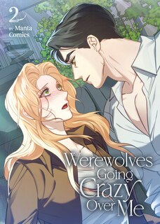 Front cover_Werewolves Going Crazy Over Me Vol. 2