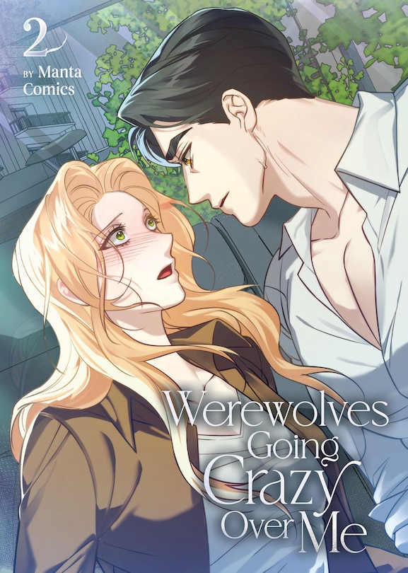 Front cover_Werewolves Going Crazy Over Me Vol. 2