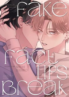 Front cover_Fake Fact Lips BREAK (Omnibus)