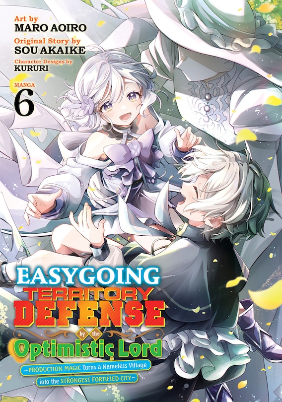 Front cover_Easygoing Territory Defense by the Optimistic Lord: Production Magic Turns a Nameless Village into the Strongest Fortified City (Manga) Vol. 6