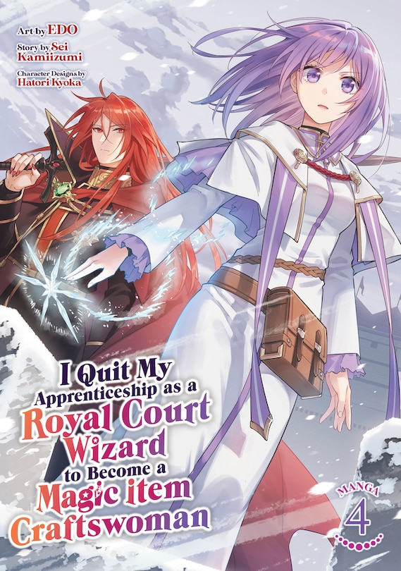 Front cover_I Quit My Apprenticeship as a Royal Court Wizard to Become a Magic Item Craftswoman (Manga) Vol. 4