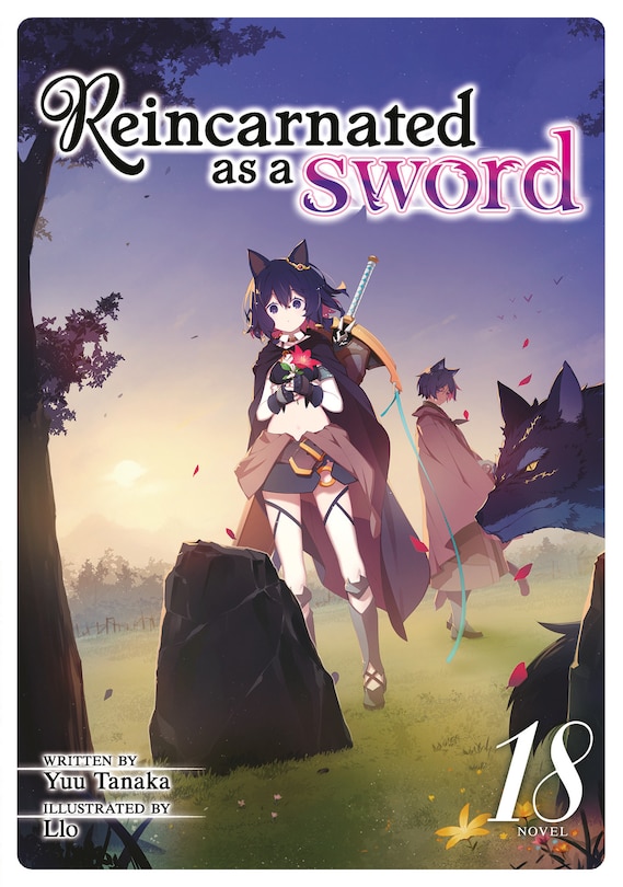 Couverture_Reincarnated as a Sword (Light Novel) Vol. 18