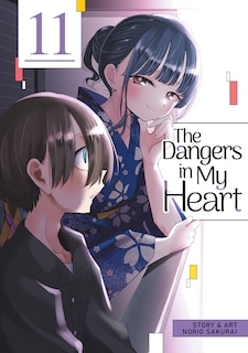Front cover_The Dangers in My Heart Vol. 11