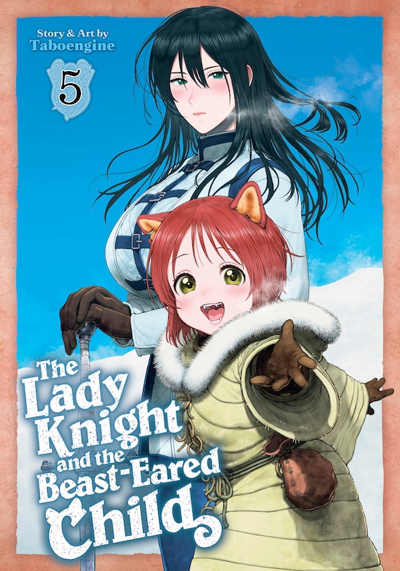 Front cover_The Lady Knight and the Beast-Eared Child Vol. 5