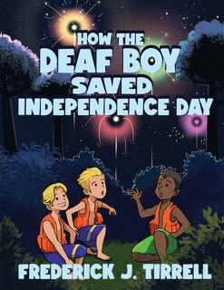 Couverture_How the Deaf Boy Saved Independence Day