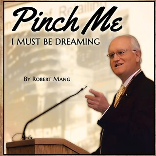Front cover_Pinch Me I Must Be Dreaming