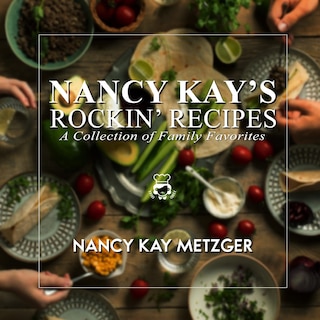 Couverture_Nancy Kay's Rockin' Recipes