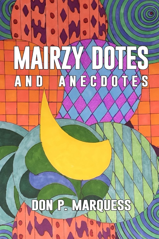 Front cover_Mairzy Dotes and Anecdotes