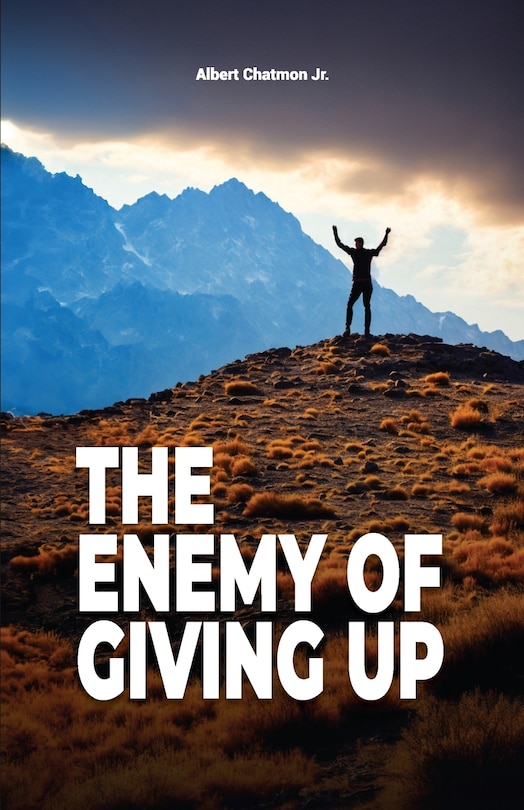 Front cover_The Enemy Of Giving Up