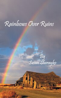 Front cover_Rainbows Over Ruins
