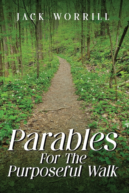 Front cover_Parables For The Purposeful Walk