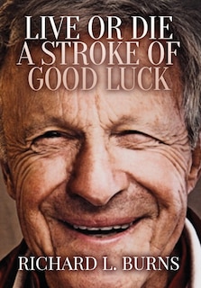 Couverture_Live or Die A Stroke of Good Luck