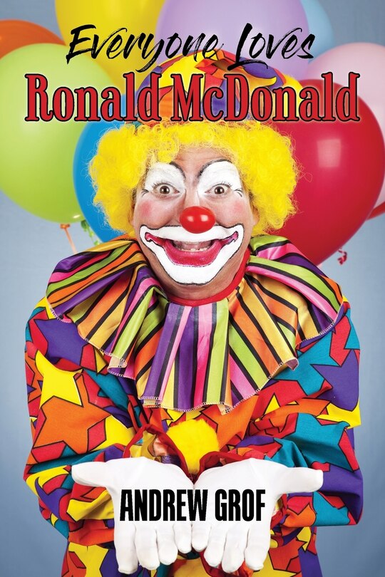 Front cover_Everyone Loves Ronald McDonald