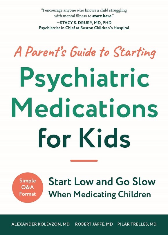Couverture_A Parent's Guide to Starting Psychiatric Medications for Kids