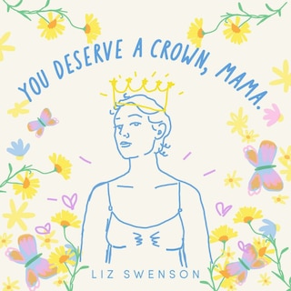 Front cover_You Deserve a Crown, Mama