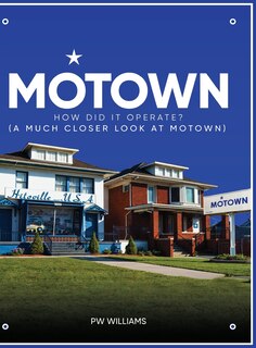 Couverture_Motown how did it Operate (A closer look at Motown)