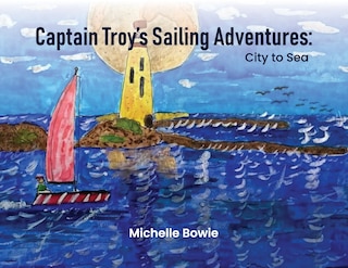 Front cover_Captain Troy's Sailing Adventures