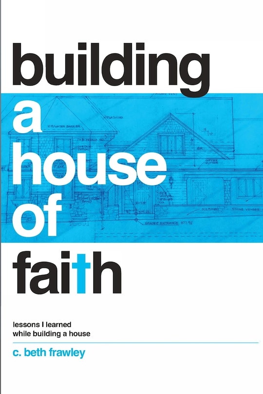 Front cover_Building a House of Faith