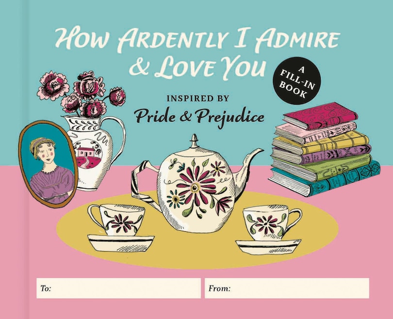 Front cover_How Ardently I Admire & Love You