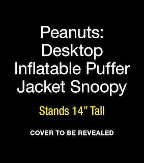 Front cover_Peanuts: Desktop Inflatable Puffer Jacket Snoopy