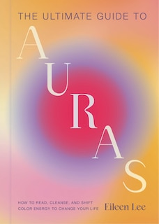 Front cover_The Ultimate Guide to Auras
