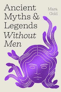 Couverture_Ancient Myths and Legends Without Men