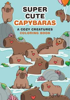 Front cover_Super-Cute Capybaras