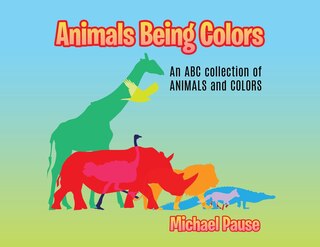 Front cover_Animals Being Colors